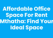 Affordable Office Space For Rent Mthatha: Find Your Ideal Space