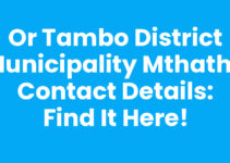 Or Tambo District Municipality Mthatha Contact Details: Find It Here!