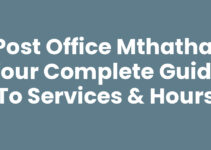 Post Office Mthatha: Your Complete Guide to Services & Hours
