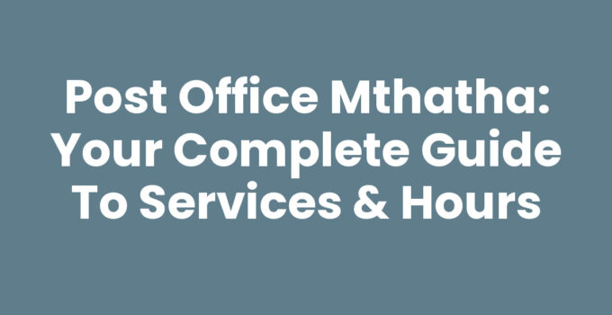 Post Office Mthatha front view with services sign