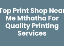 Top Print Shop Near Me Mthatha for Quality Printing Services