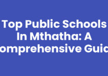 Top Public Schools In Mthatha: A Comprehensive Guide