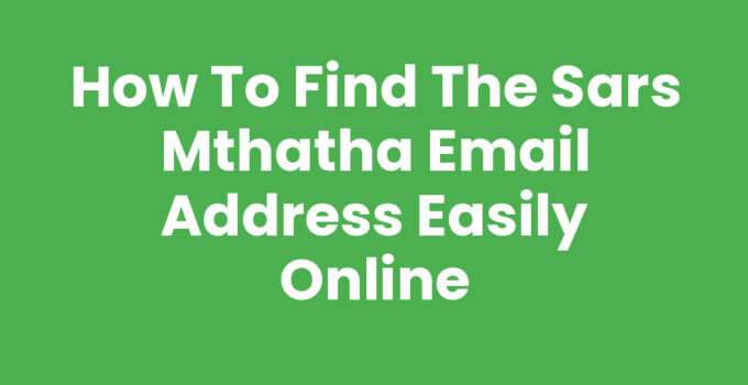 Sars Mthatha Email Address - Quick Guide to Contacting SARS