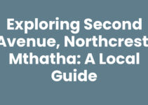 Exploring Second Avenue, Northcrest, Mthatha: A Local Guide Exploring Second Avenue, Northcrest, Mthatha: A Local Guide