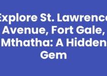 Explore St. Lawrence Avenue, Fort Gale, Mthatha: A Hidden Gem