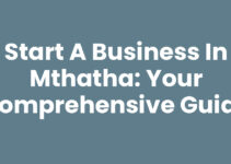 Start A Business In Mthatha: Your Comprehensive Guide Start A Business In Mthatha: Your Comprehensive Guide