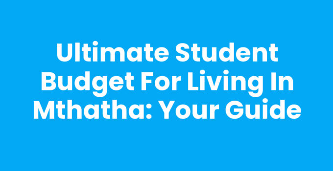 Student Budget For Living In Mthatha planning in a notebook