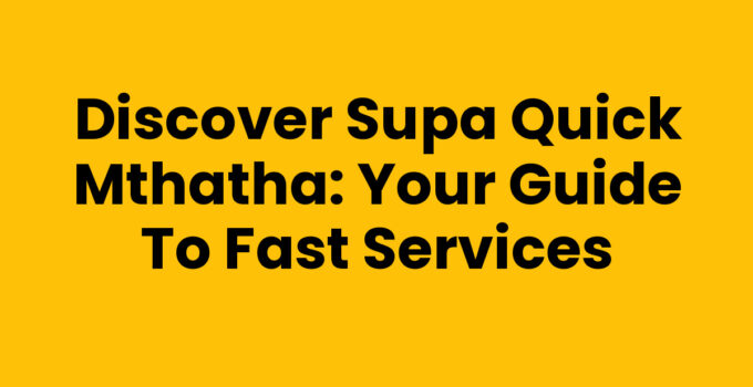 Supa Quick Mthatha - Reliable automotive services in Mthatha