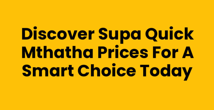 Supa Quick Mthatha Prices Overview for Vehicle Maintenance