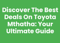 Discover the Best Deals on Toyota Mthatha: Your Ultimate Guide