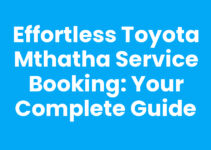 Effortless Toyota Mthatha Service Booking: Your Complete Guide