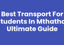 Best Transport for Students in Mthatha: Ultimate Guide
