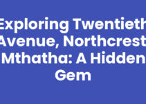 Exploring Twentieth Avenue, Northcrest, Mthatha: A Hidden Gem