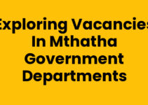 Exploring Vacancies In Mthatha Government Departments