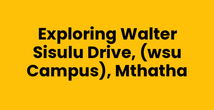 View of Walter Sisulu Drive, WSU Campus, Mthatha