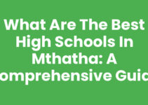 What Are The Best High Schools In Mthatha: A Comprehensive Guide