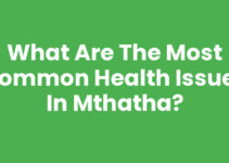 What Are The Most Common Health Issues In Mthatha?