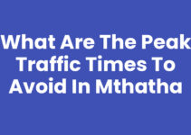 What Are The Peak Traffic Times To Avoid In Mthatha