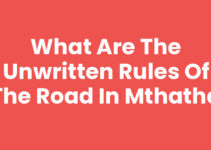 What Are The Unwritten Rules Of The Road In Mthatha