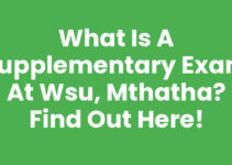 What Is A Supplementary Exam At Wsu, Mthatha? Find Out Here!