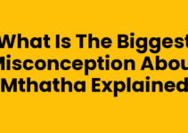 What Is The Biggest Misconception About Mthatha Explained