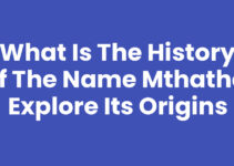 What Is The History Of The Name Mthatha: Explore Its Origins