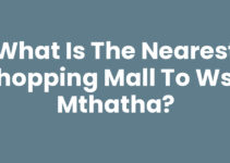 What Is The Nearest Shopping Mall To Wsu Mthatha?