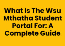What Is The Wsu Mthatha Student Portal For: A Complete Guide