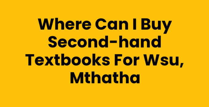 Where Can I Buy Second-hand Textbooks For Wsu, Mthatha