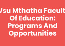 Wsu Mthatha Faculty Of Education: Programs and Opportunities