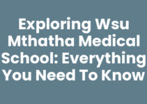 Exploring Wsu Mthatha Medical School: Everything You Need to Know