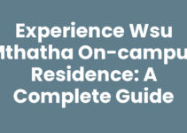 Experience Wsu Mthatha On-campus Residence: A Complete Guide