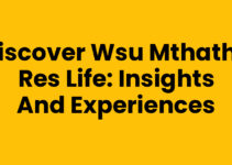 Discover Wsu Mthatha Res Life: Insights and Experiences