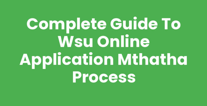 Wsu Online Application Mthatha step-by-step guide